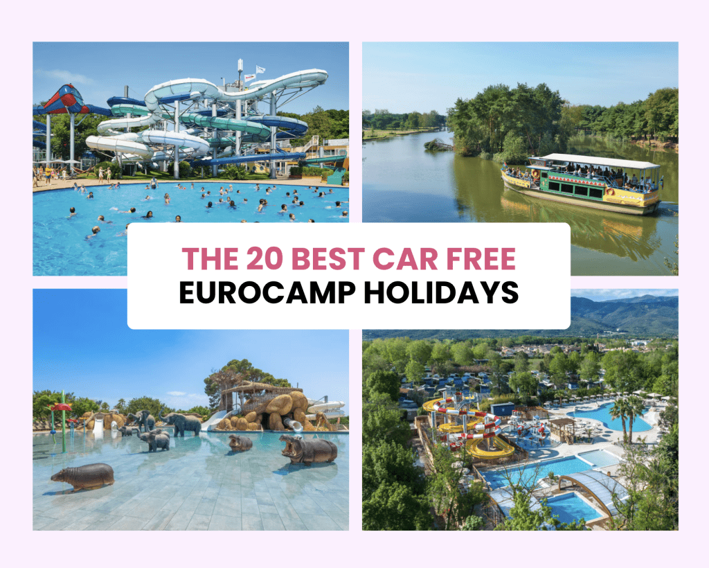 The 20 best Eurocamp sites close to an airport, car free Eurocamp holidays
