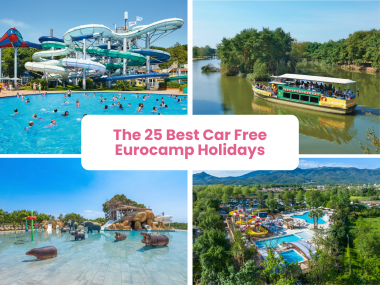 The 25 best Eurocamp sites close to an airport, car free Eurocamp holidays, frugal mum travel guide