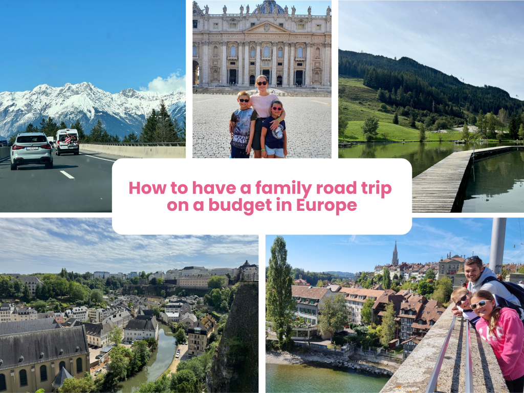 How to road trip on a budget around Europe, the ultimate family guide, frugal mum tips