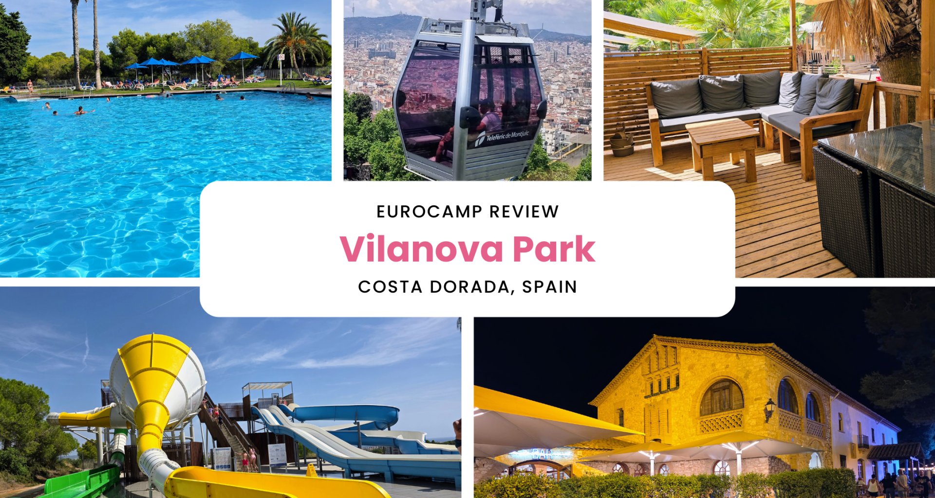 Eurocamp holiday review, Vilanova Park, Barcelona, Spain, frugal mum travel guide