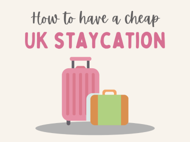 uk holiday staycation tips, frugal mum, family getaway on a budget and days out ideas, save money, title page