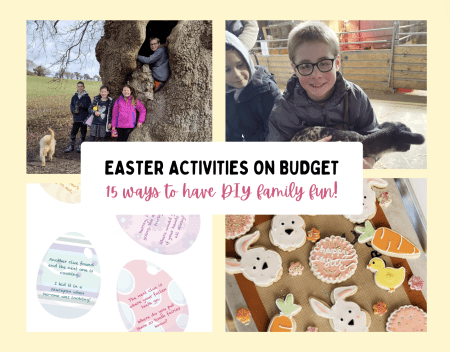 Easter activities on a budget, 15 ways to have DIY family fun with the kids this Easter holiday, frugal mum tips title page