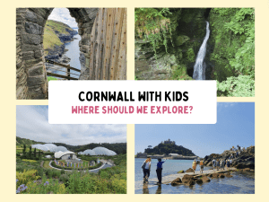 uk family holiday, frugal mum tips, days out in cornwall with kids, reviews, tintagel, st michaels mount, eden project, polperro, st nectans glen